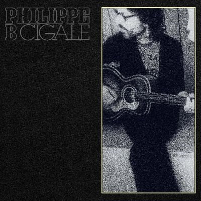 Philippe B - Cigale - Import Vinyl LP Record