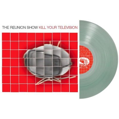 The Reunion Show - Kill Your Television - Import Coke Bottle Clear Vinyl LP Record Limited Edition