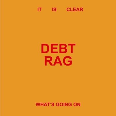 Debt Rag - It Is Clear What's Going On - Import Vinyl LP Record