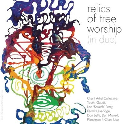 Chant Artist Collective - Relics of Tree Worship (In Dub) - Import CD