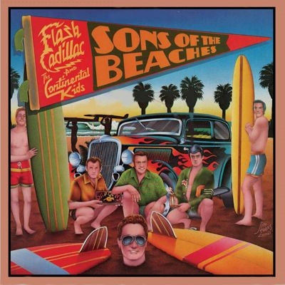 Flash Cadillac & The Continental Kids - Sons of the Beaches - Import Colored Vinyl LP Record Limited Edition