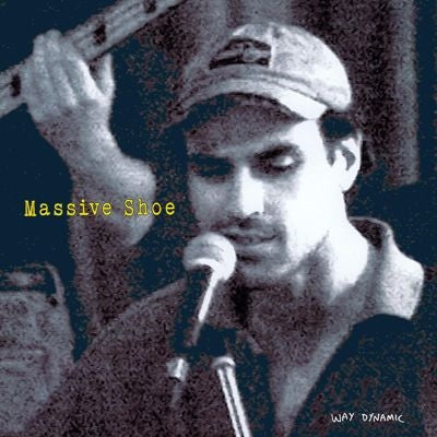 Way Dynamic - Massive Shoe - Import Vinyl LP Record