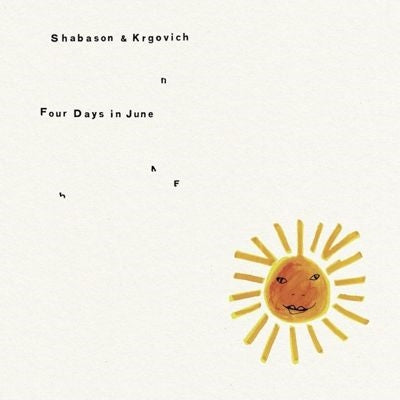 Shabason Krgovich & Harris - Four Days In June - Import Vinyl LP Record Limited Edition