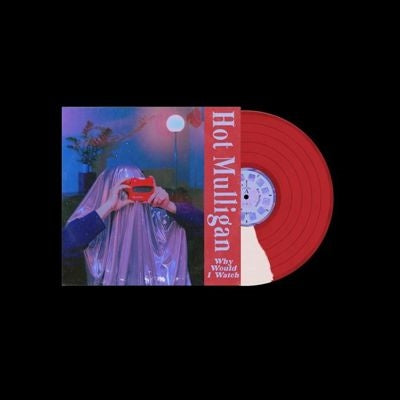 Hot Mulligan - Why Would I Watch - Import Red & White Vinyl LP Record