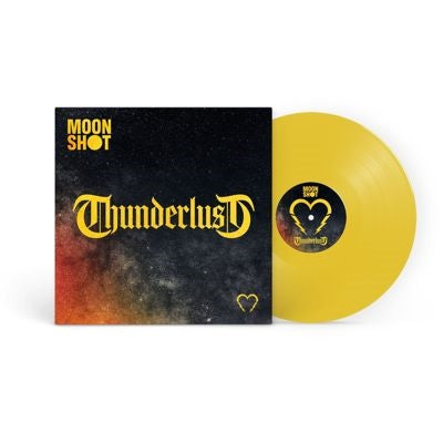 Moon Shot - Thunderlust - Import Yellow Vinyl LP Record