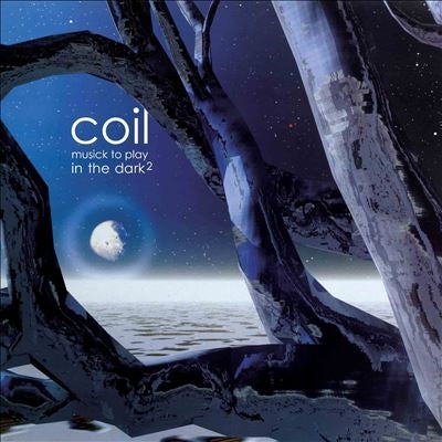 Coil - Musick To Play In The Dark2 - Import Vinyl LP Record