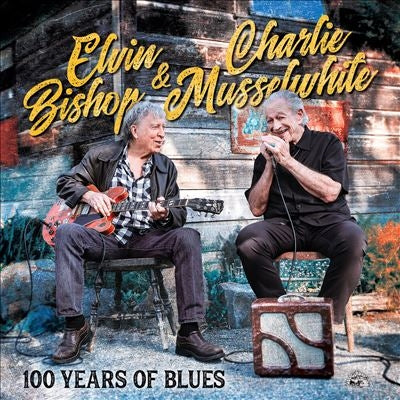 Elvin Bishop 、 Charlie Musselwhite - 100 Years Of Blues - Import Vinyl LP Record