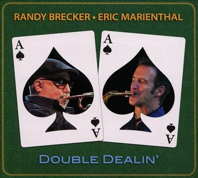 Eric Marienthal 、 Randy Brecker - Double Dealin' - Import CD