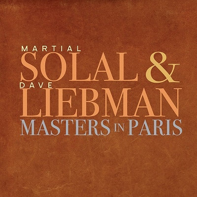 Martial Solal 、 Dave Liebman - Masters in Paris - Import CD