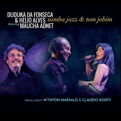 Duduka Da Fonseca 、 Helio Alves - Samba Jazz & Tom Jobim - Import CD