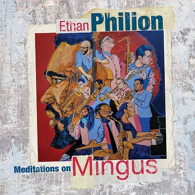 Ethan Philion - Meditations On Mingus - Import CD