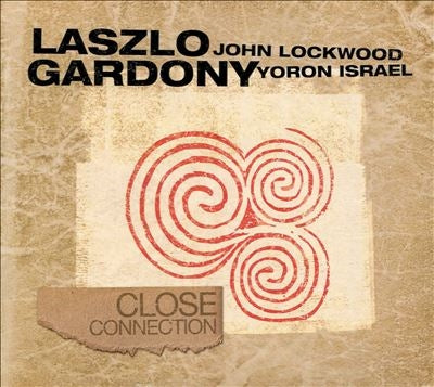 Laszlo Gardony - Close Connection - Import CD