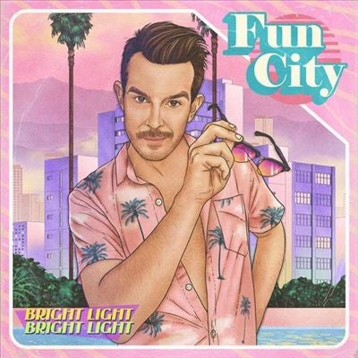 Bright Light Bright Light - Fun City - Import LP Record