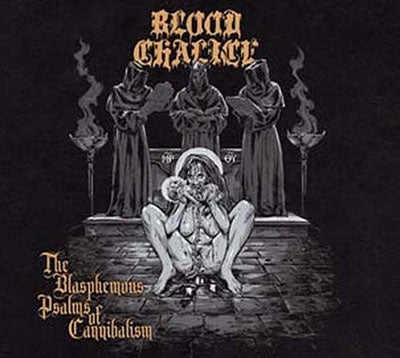 Blood Chalice - Blasphemous Psalms Of Cannibalism - Import LP Record