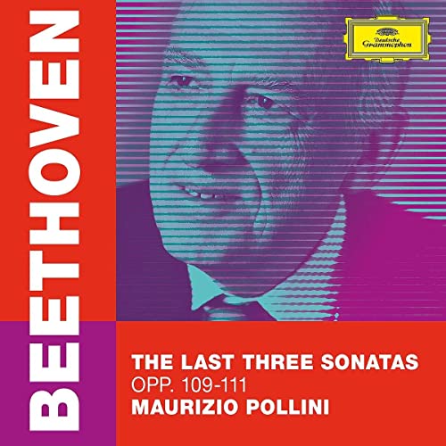 Beethoven (1770-1827) - Piano Sonatas Nos.30, 31, 32 : Maurizio Pollini (2019) - Import CD