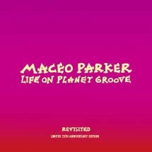 Maceo Parker - Life On Planet Groove Revisited ［CD+DVD］ - Import CD