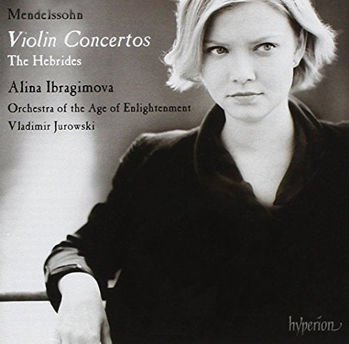 Mendelssohn (1809-1847) - Violin Concertos, The Hebrides : Ibragimova(Vn)V.Jurowski / The Age of Enlightenment Orchestra - Import CD