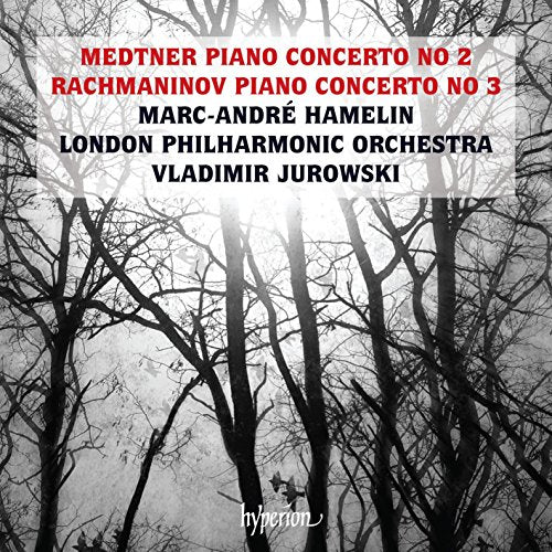 Medtner, Nikolay (1880-1951) - Medtner Piano Concerto No.2, Rachmaninov Piano Concerto No.3 : Marc-Andre Hamelin(P)Vladimir Jurowski / London Philharmonic - Import CD