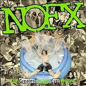 NOFX - Greatest Songs Ever Written (By Us) - Import LP Record