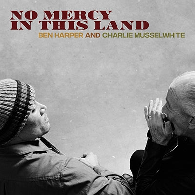 Ben Harper 、 Charlie Musselwhite - No Mercy In This Land (180g) - Import LP Record
