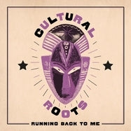 Cultural Roots - Running Back To Me - Import LP Record