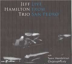 Jeff Hamilton Trio - Live From San Pedro - Import CD