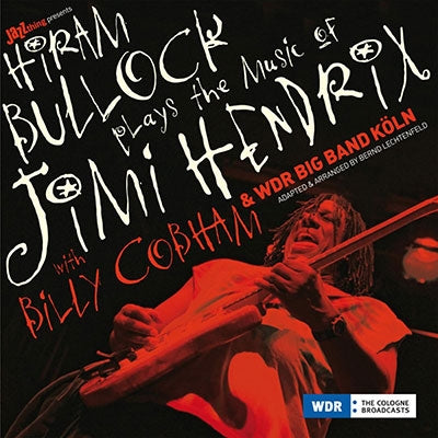 Hiram Bullock 、 The Wdr Big Band - Plays The Music Of Jimi Hendrix - Import CD