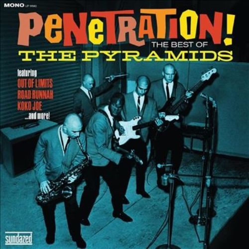 The Pyramids - The Penetration!: Best of the Pyramids - Import  CD