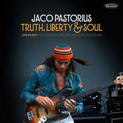 Jaco Pastorius - Truth, Liberty & Soul-Live In NYC: The Complete 1982 NPR Jazz Alive! Recording - Import CD