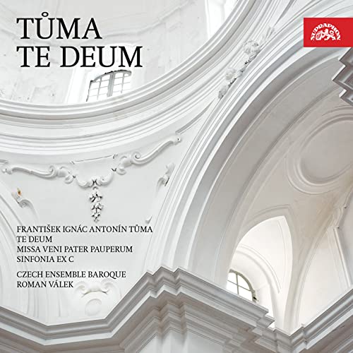 Tuma, Frantisek Ignac Antonin (1704-1774) - Te Deum, Sinfonia, Missa Veni Pater Pauperum: R.valek / Czech Ensemble Baroque & Cho - Import CD
