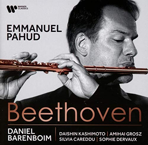 Beethoven (1770-1827) - Chamber Works for Flute : Emmanuel Pahud(Fl)Daniel Barenboim(P)Daishin Kashimoto(Vn)Amihai Grosz(Va)Sophie Dervaux(Fg)Silvia Careddu(Fl) - Import CD