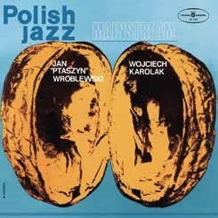 Jan "Ptaszyn" Wroblewski 、 Wojciech Karolak - Mainstream＜Blue Vinyl＞ - Import LP Record