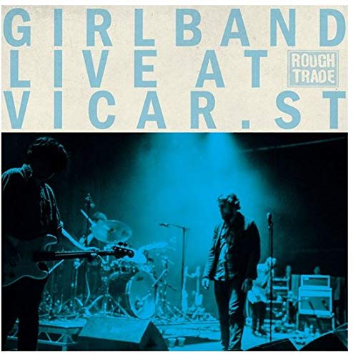 Girl Band - Live At Vicar Street - Import LP Record Limited Edition