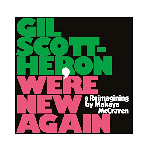Gil Scott-Heron 、 Makaya Mccraven - We'Re New Again: A Reimagining By Makaya Mccraven - Import CD