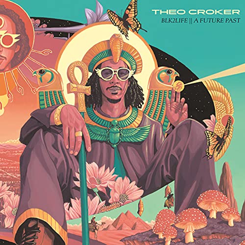 Theo Croker - Blk2Life || A Future Past - Import CD