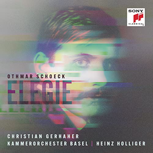 Schoeck (1886-1957) - Elegie : Christian Gerhaher(Br)Heinz Holliger / Basel Chamber Orchestra - Import CD