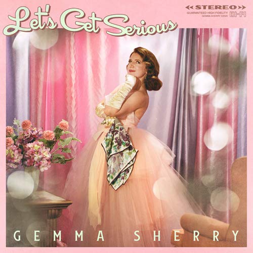 Gemma Sherry - Let'S Get Serious - Import CD