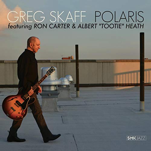 Greg Skaff - Polaris～Featuring Ron Carter & Albert "Tootie" Heath - Import CD