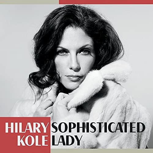 Hilary Kole - Sophisticated Lady - Import CD