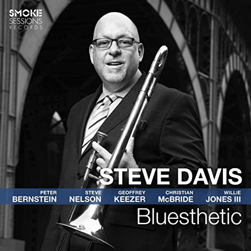 Steve Davis (Trombone) - Bluesthetic - Import CD