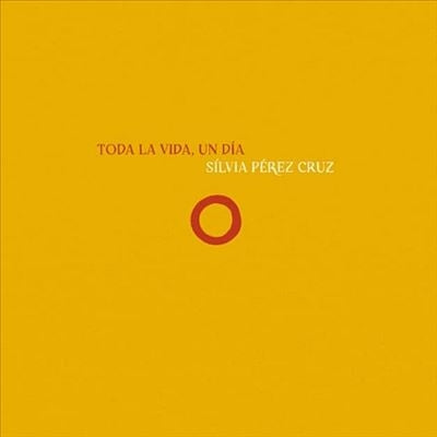 Silvia Perez Cruz - Toda La Vida, Un Dia - Import LP Record