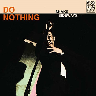Do Nothing - Snake Sideways - Import LP Record