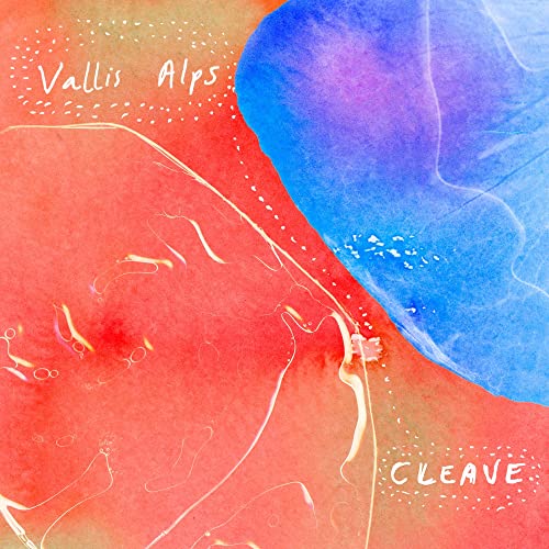 Vallis Alps - Cleave - Import LP Record