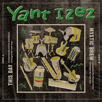 Yant Izez - This Day / Mystic Brew - Japan 7inch Records