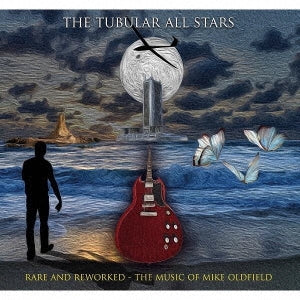The Tubular All Stars - Rare and Reworked: The Music of Mike Oldfield - Import CD