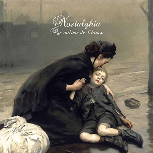 Nostalghia - Au Milieu De L' Hiver - Import CD