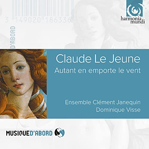 Le Jeune, Claude (1528-1600) - Autant en Emporte le Vent -Chansons : Visse / Ensemble Clement Janequin - Import CD