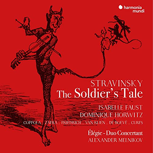 Stravinsky (1882-1971) - L'Histoire de Soldat : I.Faust(Vn)Ensemble, Dominique Horwitz(Narr: English)+Duo Concertant, Elegy: Melnikov(P) - Import CD