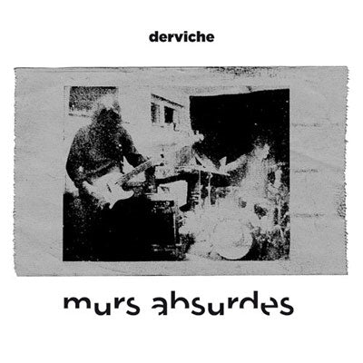 Derviche - Murs Absurdes - Import CD