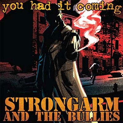 Strongarm And The Bullies - You Had It Coming＜Gold Vinyl＞ - Import LP Record Limited Edition